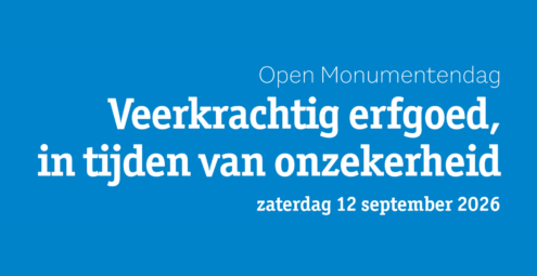 Tekst: Open Monumentendag. Veerkrachtig erfgoed, in tijden van onzekerheid. Zaterdag 12 september 2026